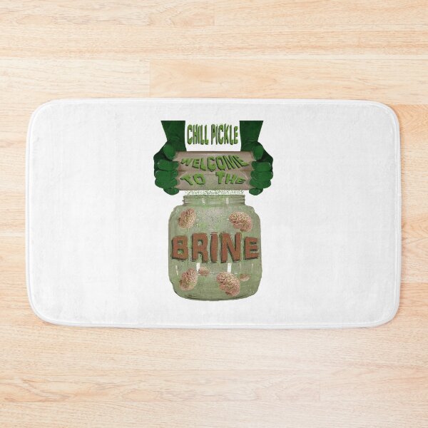 Item preview, Chill Pickle - Welcome to the BRINE designed and sold by ChillDillPickle.