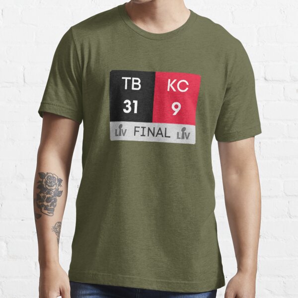 Super Bowl LV (2021) Final Score - Tampa Bay Buccaneers vs Kansas City  Chiefs  Essential T-Shirt for Sale by Love4Quotes