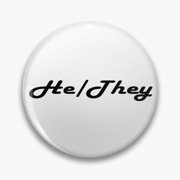 Item preview, My Pronouns Are: He/They designed and sold by imakeitweird.