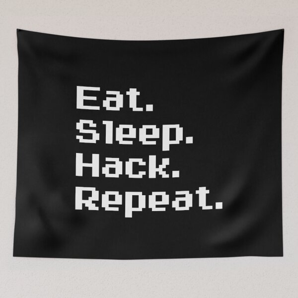 Item preview, Eat. Sleep. Hack. Repeat. designed and sold by squidgun.
