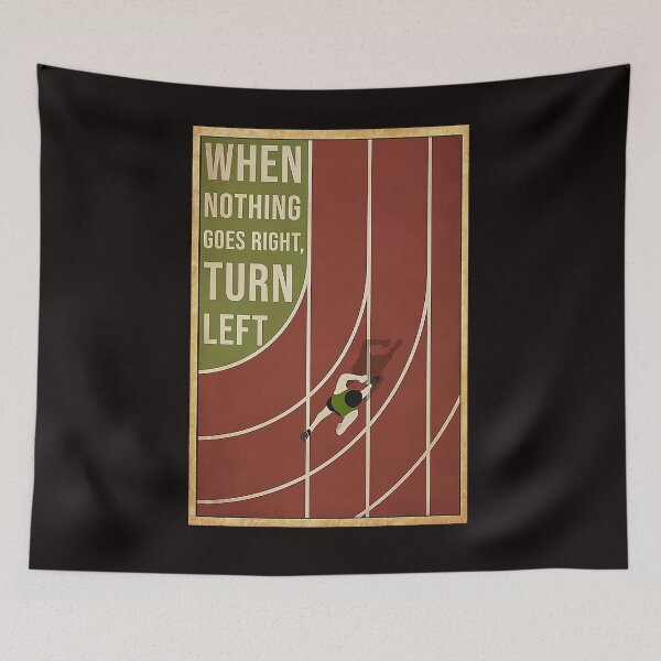Item preview, Running - When nothing goes right turn left designed and sold by reenea84.