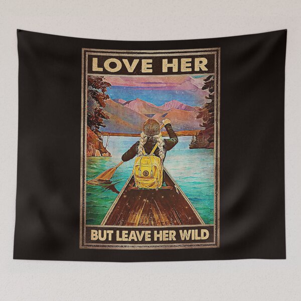 Item preview, Love her but leave her wild designed and sold by Cisnerosf97.