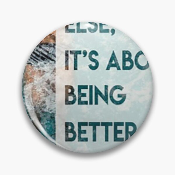 Item preview, Man Swimming It's not about being better than someone else it's about being better than you were the designed and sold by Cisnerosf97.