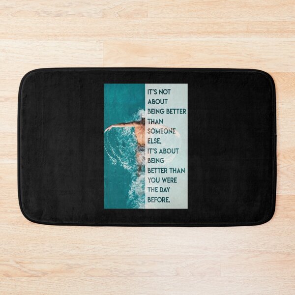 Item preview, Man Swimming It's not about being better than someone else it's about being better than you were the designed and sold by Cisnerosf97.