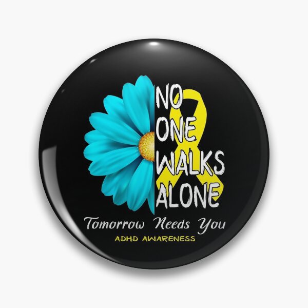 Item preview, ADHD Awareness No One Walks Alone Tomorrow Needs You designed and sold by fannieuxp59.