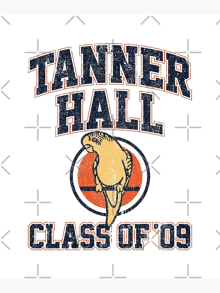 Tanner Hall になります！！！ Tanner Hall Class of 09 (Variant)