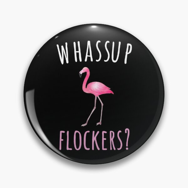 Item preview, Flamingo Whassup Flockers designed and sold by whitneyiott9632.