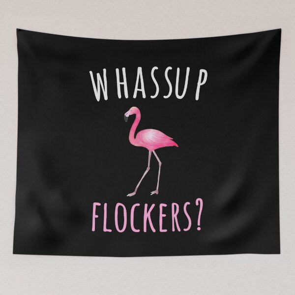 Item preview, Flamingo Whassup Flockers designed and sold by whitneyiott9632.