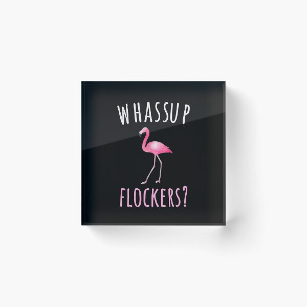 Item preview, Flamingo Whassup Flockers designed and sold by whitneyiott9632.