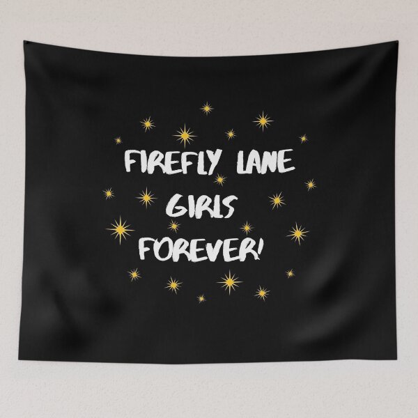 Item preview, Firefly Lane girls forever designed and sold by LalaFashion.