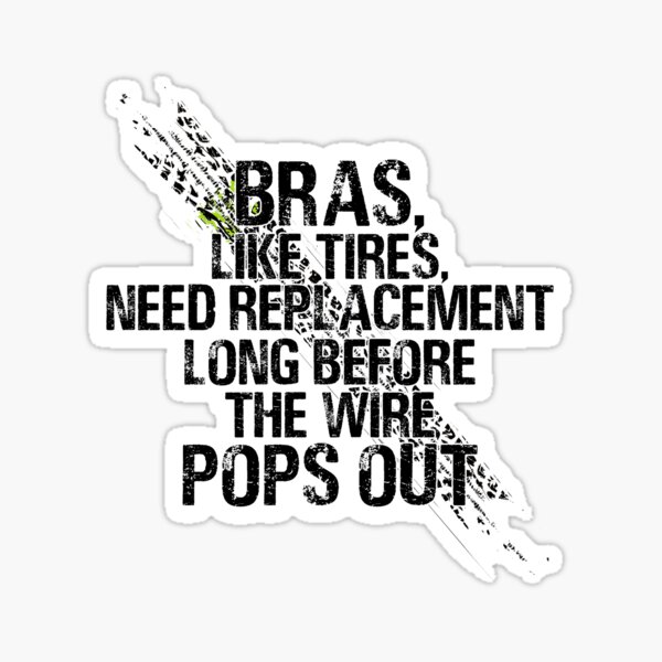 Funny Bra Quotes Merch & Gifts for Sale