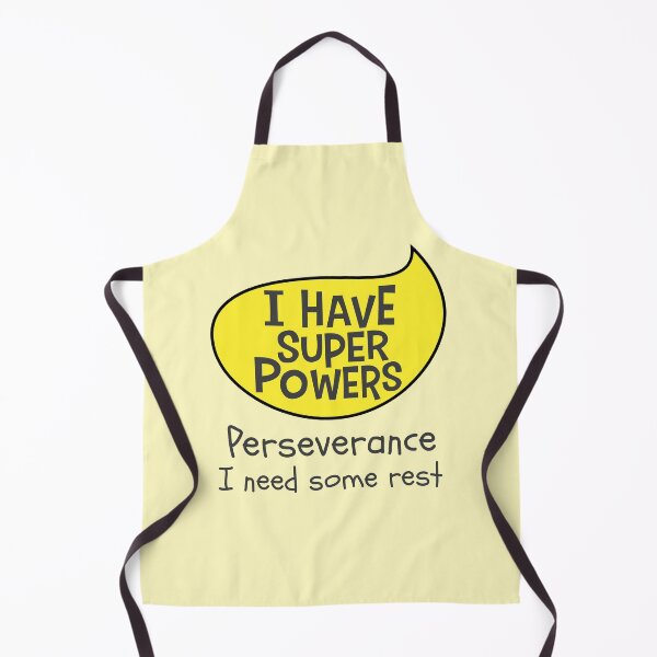 Item preview, I Have Superpowers Perseverance, I need some rest designed and sold by atihca.