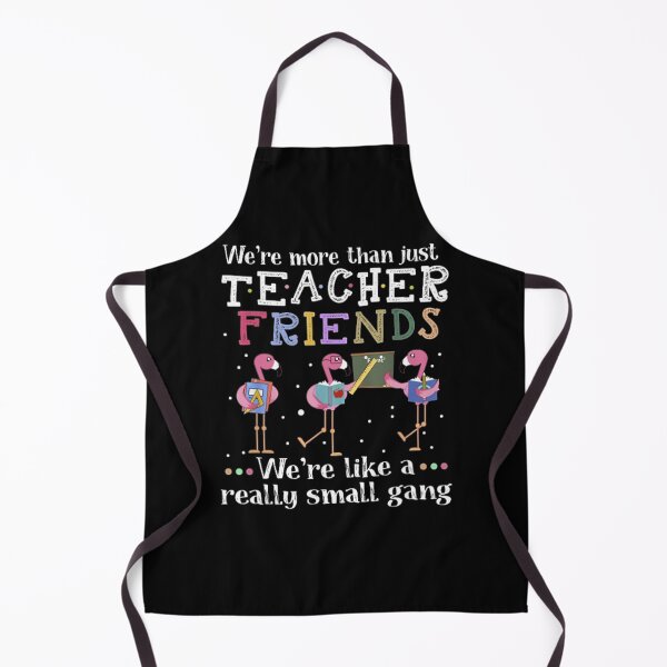 Item preview, We're More Than Just Teacher Friends Flamingo designed and sold by whitneyiott9632.