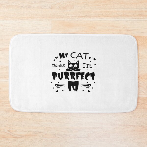 Item preview, My Cat Thinks I'm Purrfect - Cat Puns designed and sold by shivani21061993.
