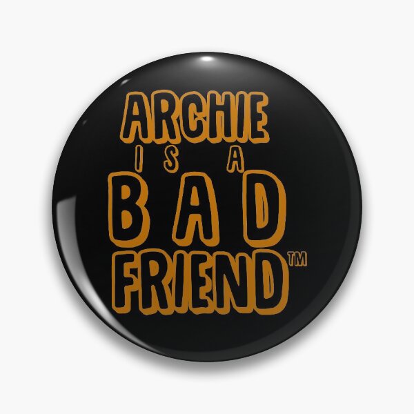 Item preview, Archie is a Bad Friend! designed and sold by karamzack.