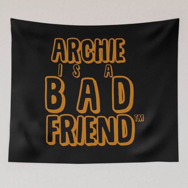 Item preview, Archie is a Bad Friend! designed and sold by karamzack.