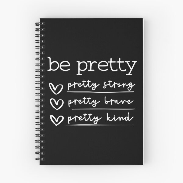Item preview, be pretty pretty strong pretty brave pretty kind designed and sold by Urlan.