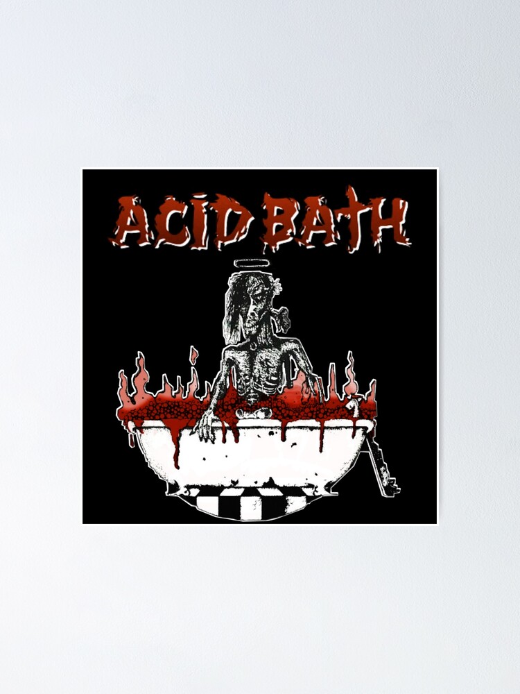 Acid Bath Poster For Sale By Husnatita Redbubble | ubicaciondepersonas ...