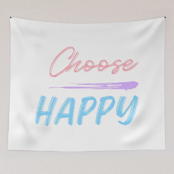 Item preview, Choose Happy, Choose Joy, Choose Love, Choose Happiness, See the Rainbow. Motivational, Inspirational Quote. designed and sold by That Cheeky Tee.