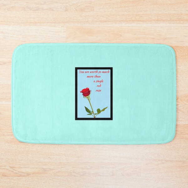Item preview, You are worth so much more than a single red rose - A beautiful red rose with words in red and light blue BG designed and sold by AnnaBBS.