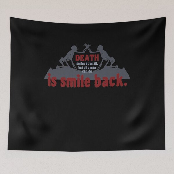 Item preview, Death smiles at us all designed and sold by 4stoics.