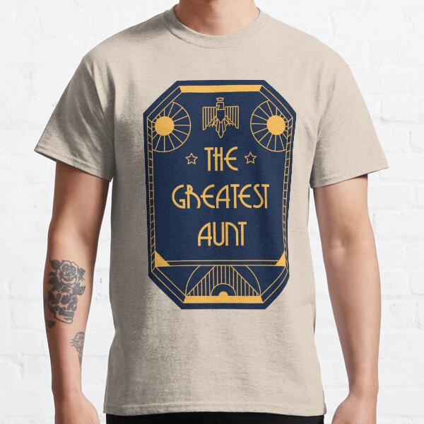 The Greatest Aunt - Art Deco Medal of Honor Classic T-Shirt