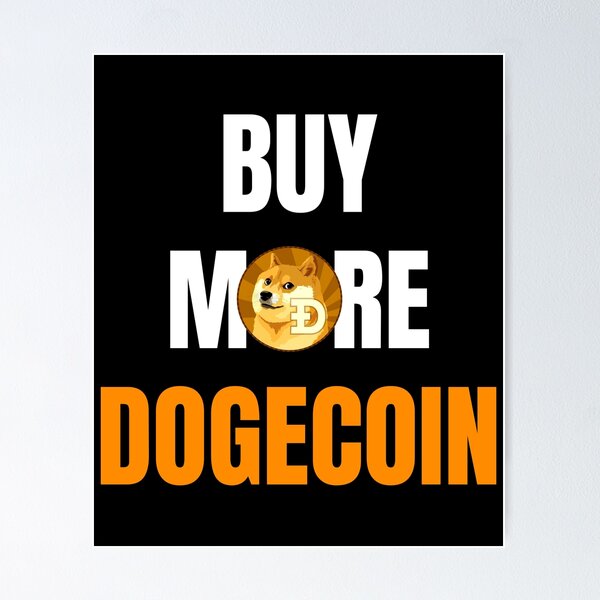 Artikel-Vorschau von Kaufen Sie mehr Dogecoin, designt und verkauft von Bitcoin-Fashion.