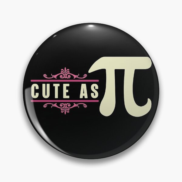 Item preview, Cute As Pi | Physics Joke designed and sold by GravitiTees.
