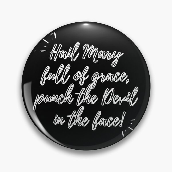 Item preview, Hail Mary, Punch the Devil (white hollow text) designed and sold by Grace Feucht.
