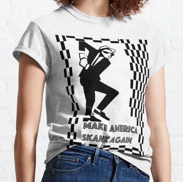 Mach Amerika wieder zum Skank Classic T-Shirt