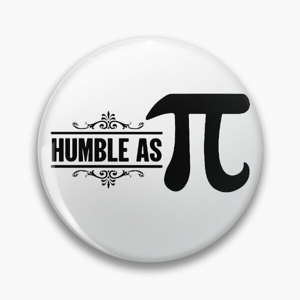 Item preview, Humble As Pi | Science Joke designed and sold by GravitiTees.