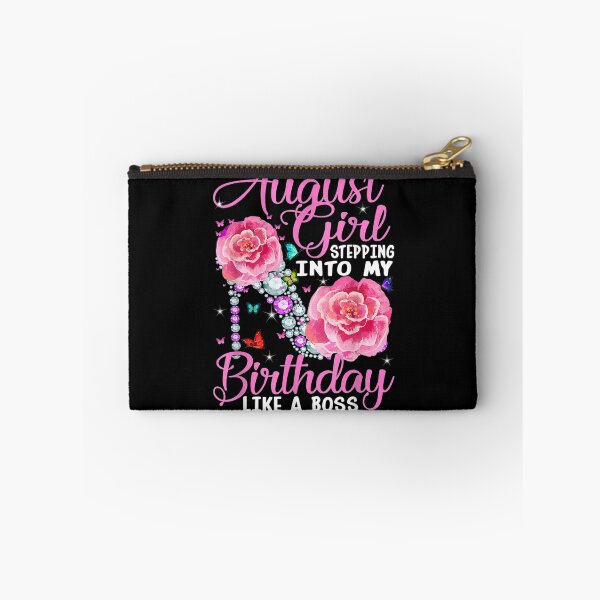 Item preview, Birthday August Girl Stepping Into My Birthday Like A Boss designed and sold by lolahomya.