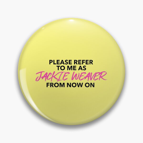 Item preview, Please Refer To Me As Jackie Weaver From Now On - Handforth Parish Council Black And Pink Text designed and sold by katiekendall.