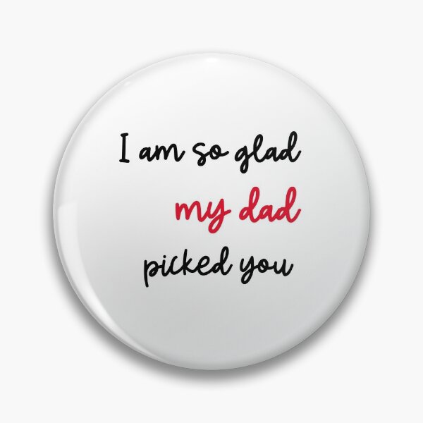 Item preview, i am so glad my dad picked you, Step Mom, Step mother, mother like no other, wishes designed and sold by helkav.