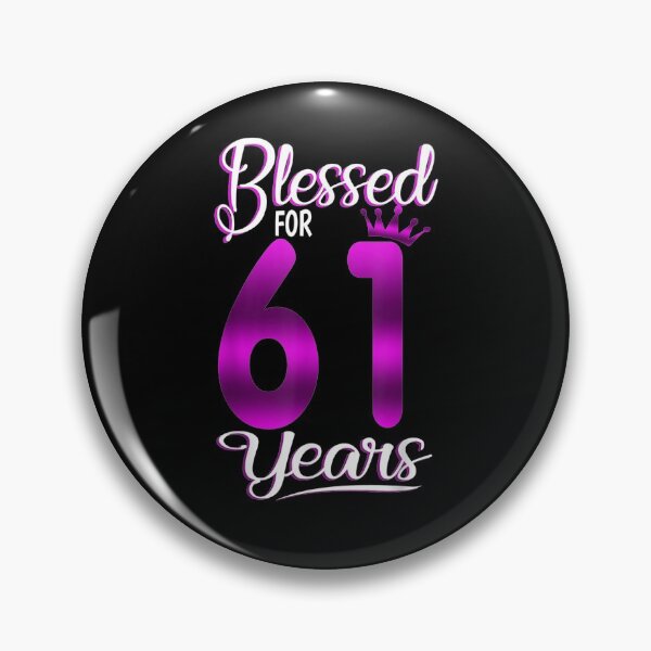Item preview, Birthday Blessed For 61 Years designed and sold by lolahomya.