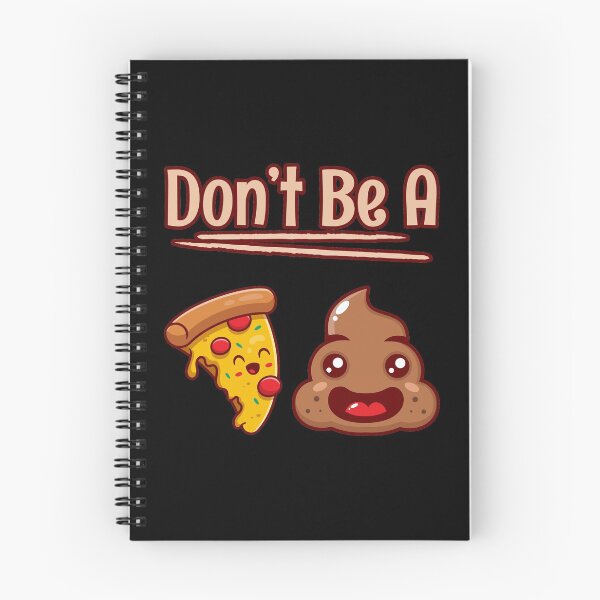Item preview, Don't Be A Pizza Shit Rolls Pepperoni Snack Tomato Cheese Crust Tomato Sauce Dough Oven Baked Cheesy Mushroom Tee designed and sold by shirti.