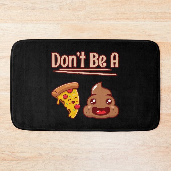 Item preview, Don't Be A Pizza Shit Rolls Pepperoni Snack Tomato Cheese Crust Tomato Sauce Dough Oven Baked Cheesy Mushroom Tee designed and sold by shirti.