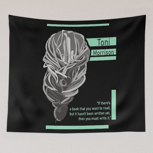 Item preview, Toni Morrison quote, poster, Gifts for readers, writers, Toni Morrison print, Toni Morrison art, If there's a book that you want to read, feminism, African American, quotes for writers, designed and sold by GalleryArtField.
