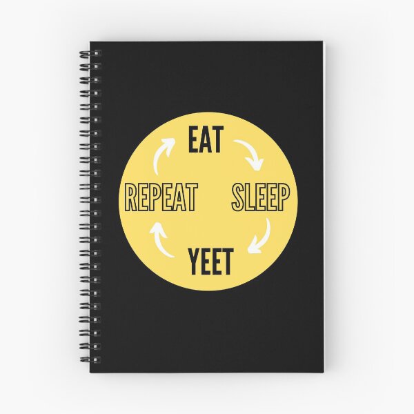 Item preview, Eat Sleep Yeet Repeat designed and sold by NikitaAg.