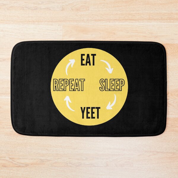 Item preview, Eat Sleep Yeet Repeat designed and sold by NikitaAg.