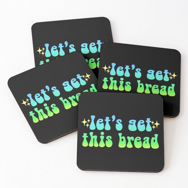 Item preview, let's get this bread sparkly gradient Meme Text designed and sold by everything4eva.