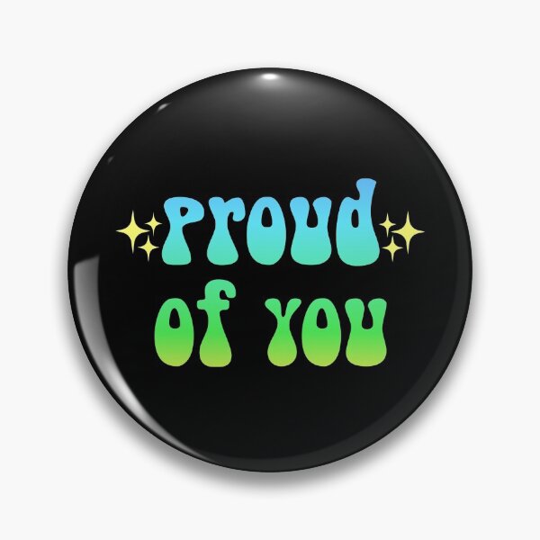 Item preview, proud of you sparkly gradient Meme Text designed and sold by everything4eva.