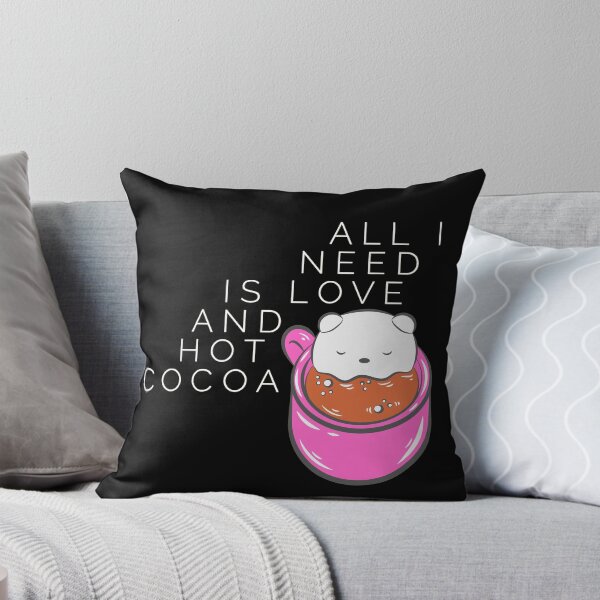 Item preview, All I Need Is Love And Hot Cocoa designed and sold by SunfullyYours.
