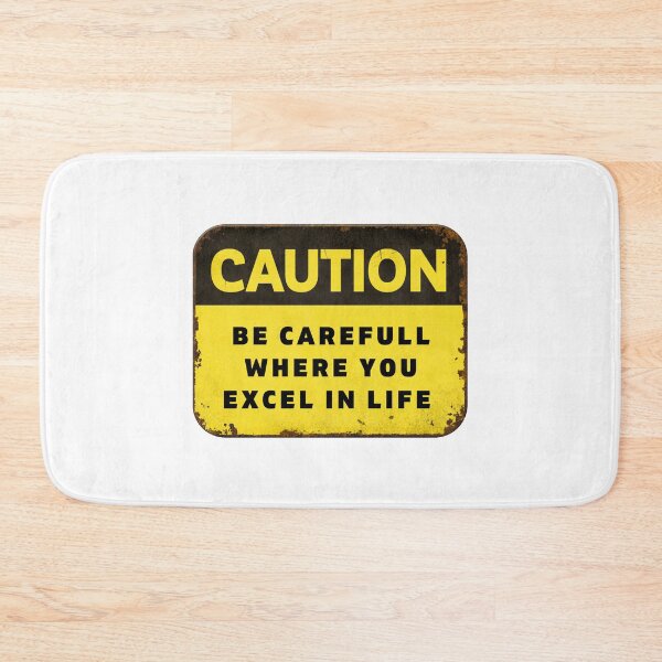 Item preview, Caution Be Carefull Where You Excell In Life Future Warning designed and sold by CBCreations73.