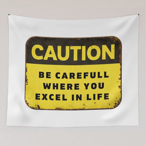 Item preview, Caution Be Carefull Where You Excell In Life Future Warning designed and sold by CBCreations73.