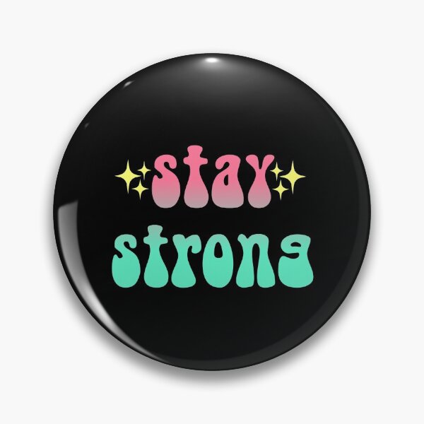 Item preview, stay strong sparkly gradient Meme Text designed and sold by everything4eva.