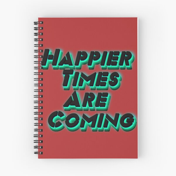 Item preview, Happier Times Are Coming designed and sold by shopcom.