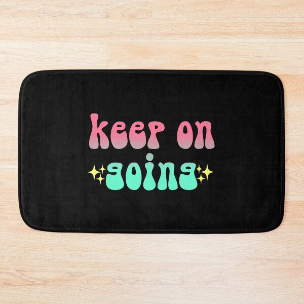 Item preview, keep on going sparkly gradient Meme Text designed and sold by everything4eva.
