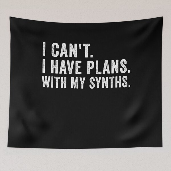 Item preview, Funny I Can´t I Have Plans Synthesizer Synths Gift designed and sold by Stronzi.
