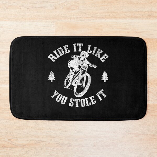 Item preview, Ride It Like You Stole It Funny Downhill Mountain Biking Gift designed and sold by Stronzi.